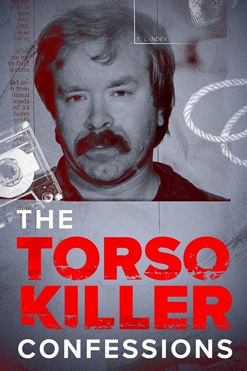 مسلسل The Torso Killer Confessions الموسم الاول مترجم