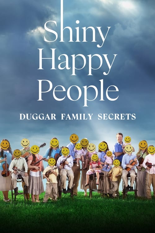 مسلسل Shiny Happy People: Duggar Family Secrets مترجم