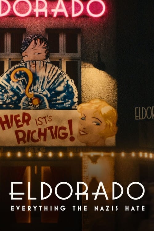 فيلم Eldorado: Everything the Nazis Hate 2023 مترجم