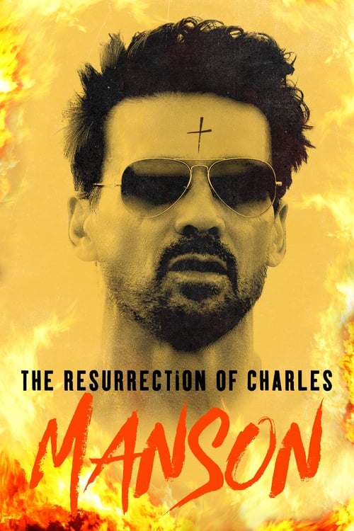 فيلم The Resurrection of Charles Manson 2023 مترجم