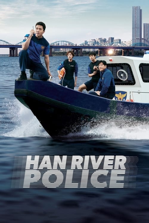 مسلسل Han River Police مترجم
