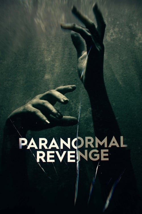 مسلسل Paranormal Revenge الموسم الاول مترجم