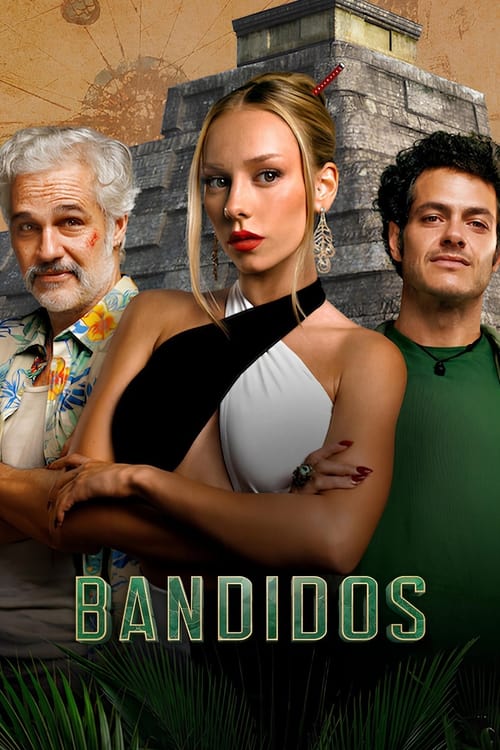 مسلسل Bandidos مترجم