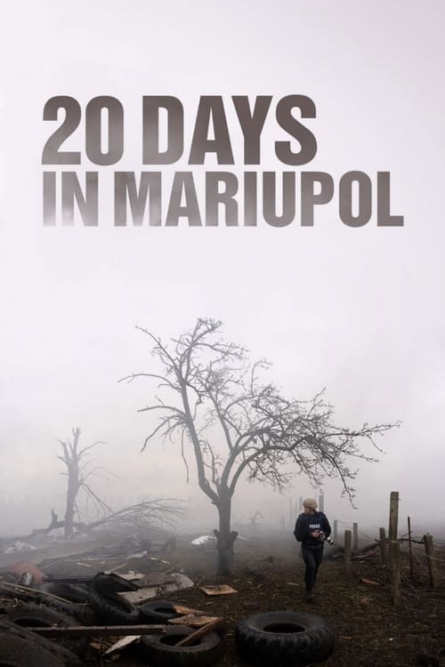 فيلم 20 Days in Mariupol 2023 مترجم