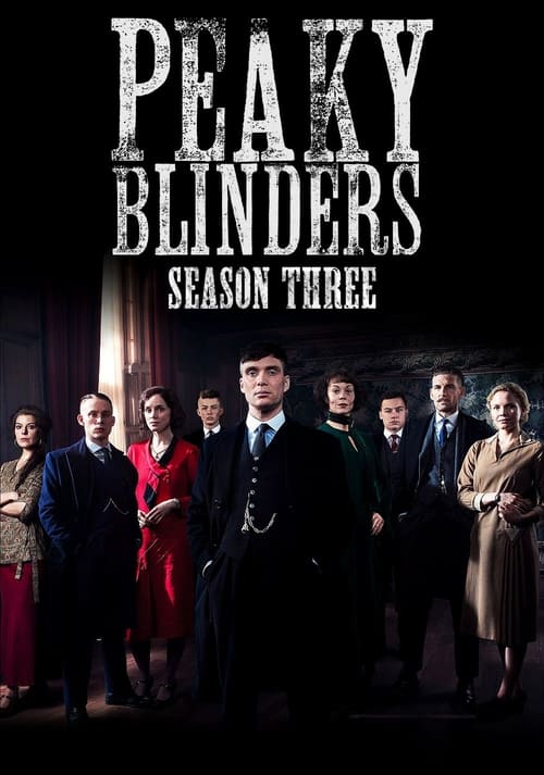 مسلسل Peaky Blinders الموسم الثالث مترجم