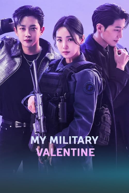 مسلسل My Military Valentine مترجم