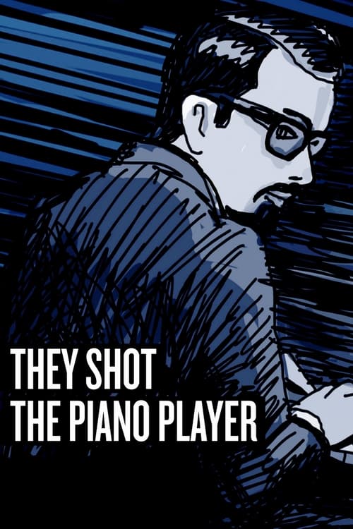 فيلم They Shot the Piano Player 2023 مترجم
