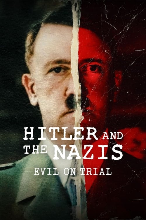 مسلسل Hitler and the Nazis: Evil on Trial مترجم