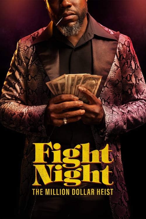 مسلسل Fight Night: The Million Dollar Heist الموسم الاول الحلقة 03 مترجمة